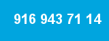 916 943 71 14